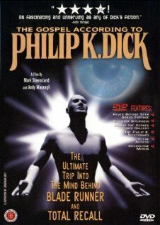 The Gospel According to Philip K. Dick (2001)