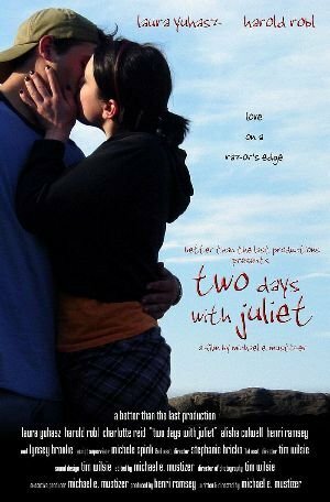 Two Days with Juliet (2004)