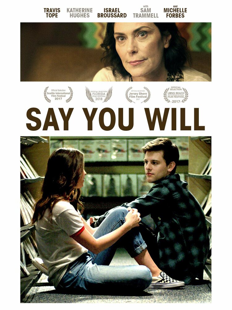 Say You Will (2017)