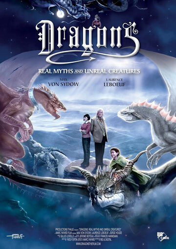 Dragons: Real Myths and Unreal Creatures - 2D/3D (2013)